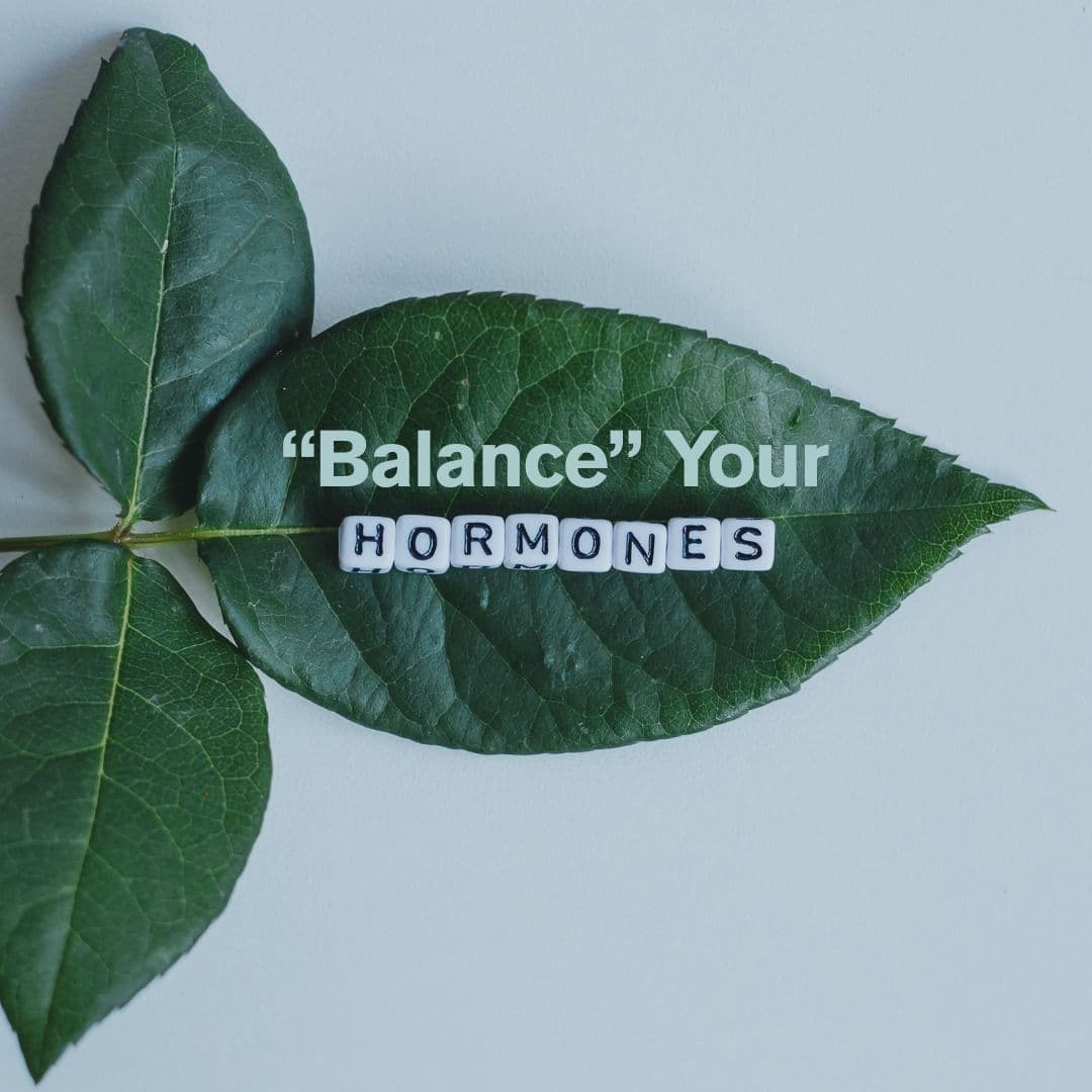 Featured image for Do You Have a Hormonal Imbalance? Let's Talk About Balancing Hormones