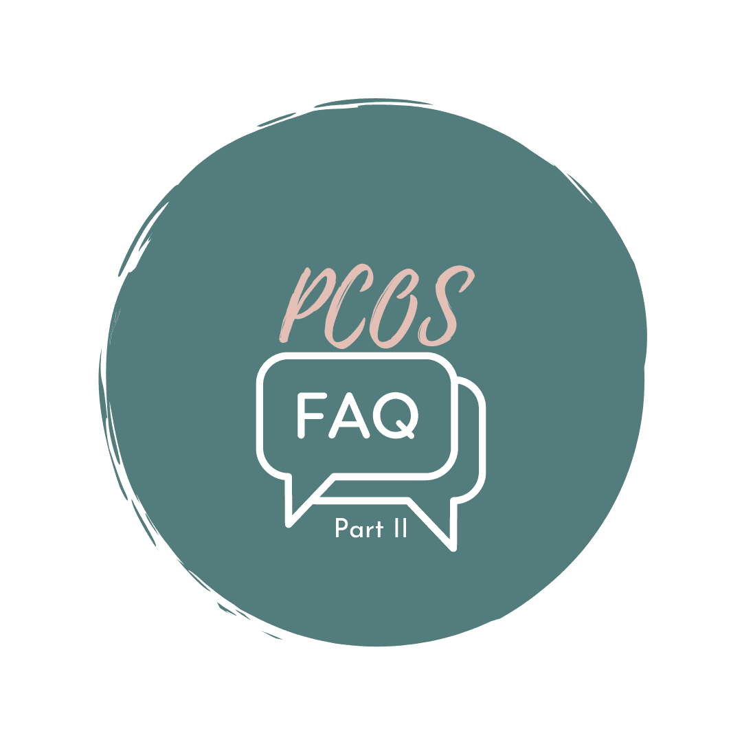Featured image for PCOS Frequently Asked Questions (& Answers!) – Part II